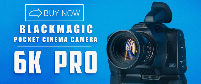BlackMagic Pocket Cinema Camera 6k Pro BlackMagic Pocket Cinema Camera 6k Pro